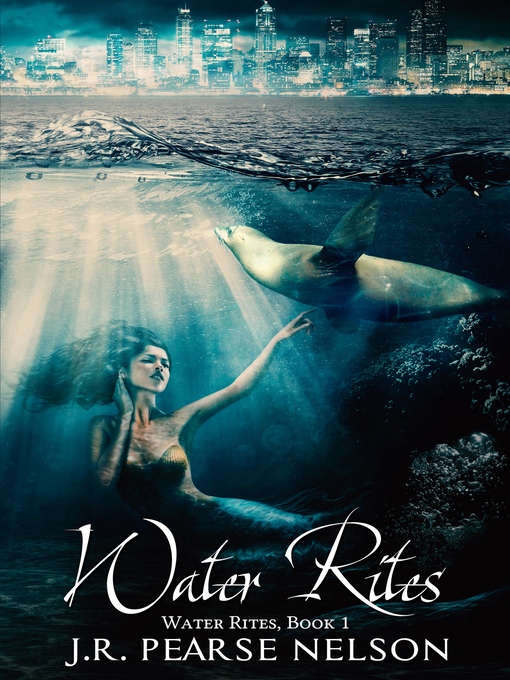 Title details for Water Rites by J.R. Pearse Nelson - Available